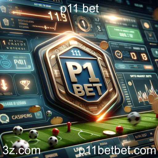 Experimente a Emoção das Apostas ao Vivo no P11 Bet